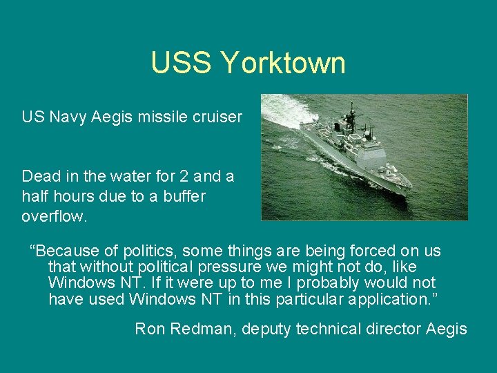 USS Yorktown US Navy Aegis missile cruiser Dead in the water for 2 and