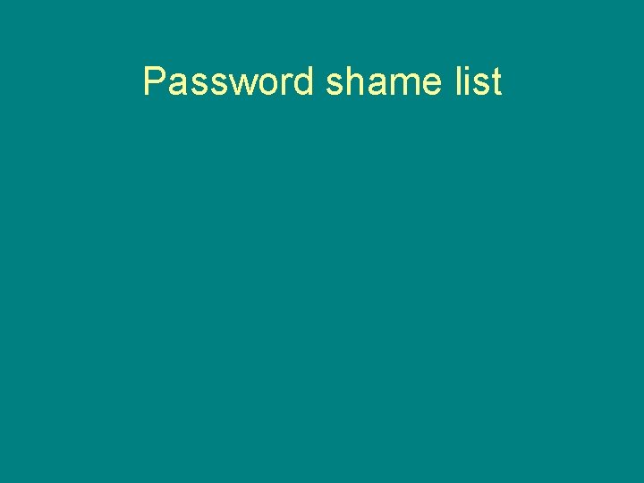 Password shame list 