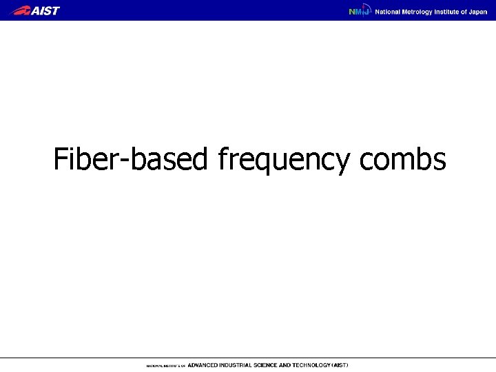 Fiber-based frequency combs 