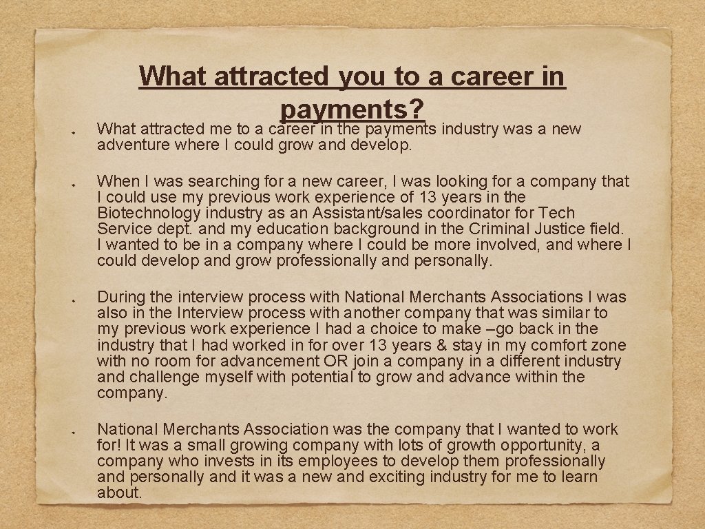 What attracted you to a career in payments? What attracted me to a career