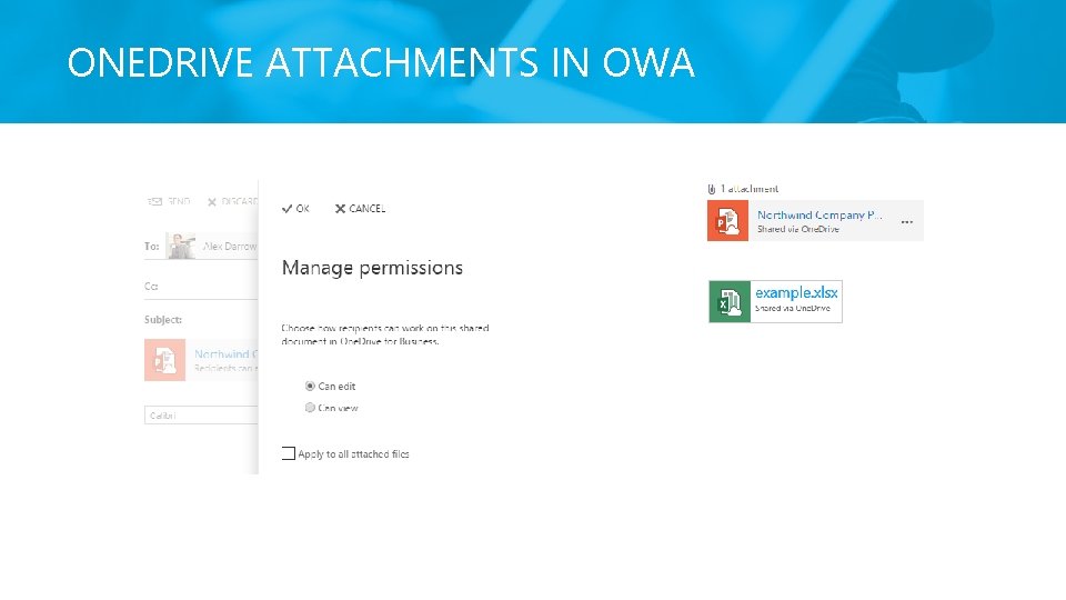ONEDRIVE ATTACHMENTS IN OWA 