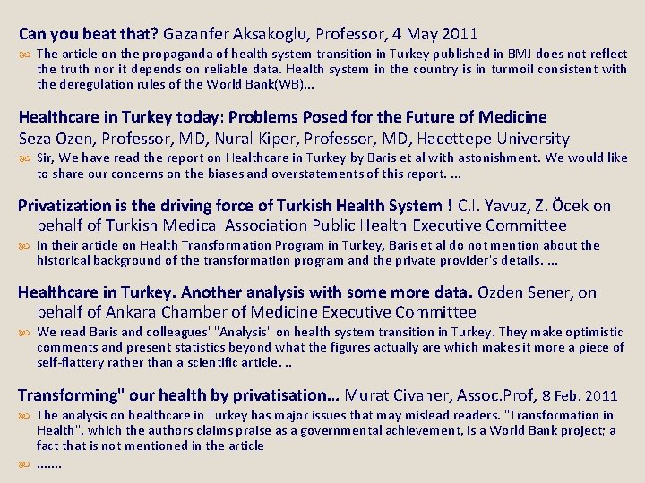 Can you beat that? Gazanfer Aksakoglu, Professor, 4 May 2011 The article on the