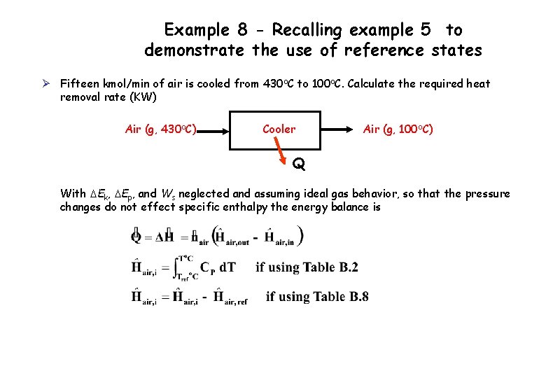 Example 8 - Recalling example 5 to demonstrate the use of reference states Ø