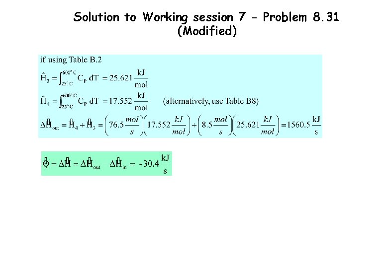 Solution to Working session 7 - Problem 8. 31 (Modified) 