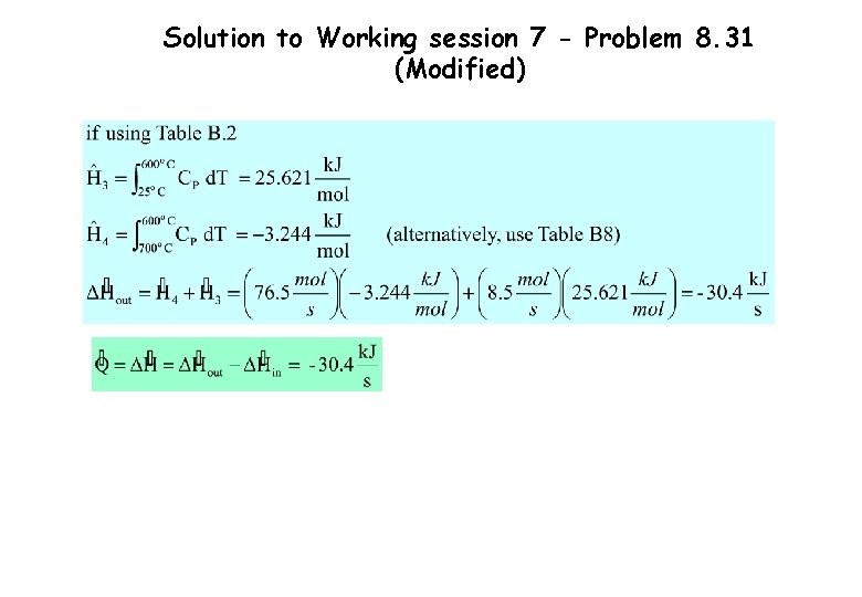 Solution to Working session 7 - Problem 8. 31 (Modified) 