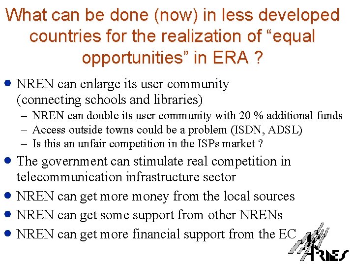 What can be done (now) in less developed countries for the realization of “equal