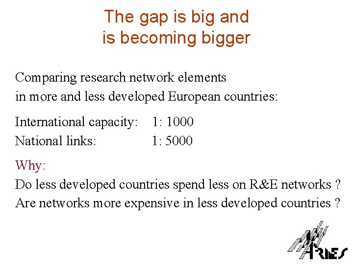 The gap is big and is becoming bigger Comparing research network elements in more
