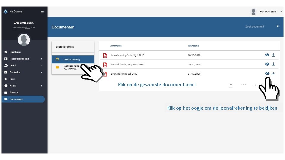 Klik op de gewenste documentsoort. Klik op het oogje om de loonafrekening te bekijken