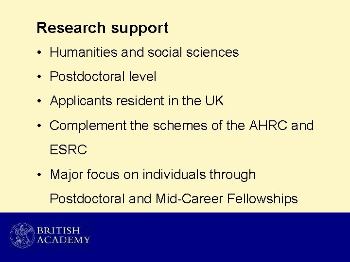 Research support • Humanities and social sciences • Postdoctoral level • Applicants resident in