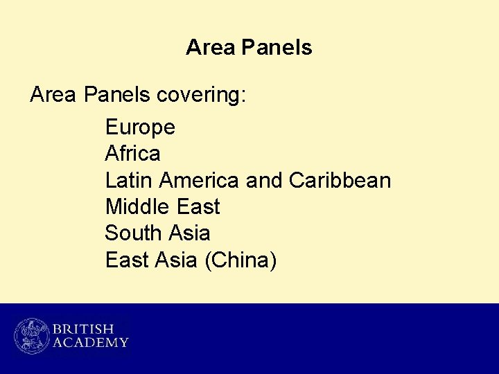 Area Panels covering: Europe Africa Latin America and Caribbean Middle East South Asia East