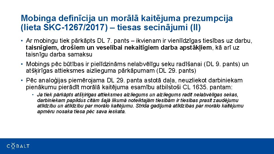 Mobinga definīcija un morālā kaitējuma prezumpcija (lieta SKC-1267/2017) – tiesas secinājumi (II) • Ar
