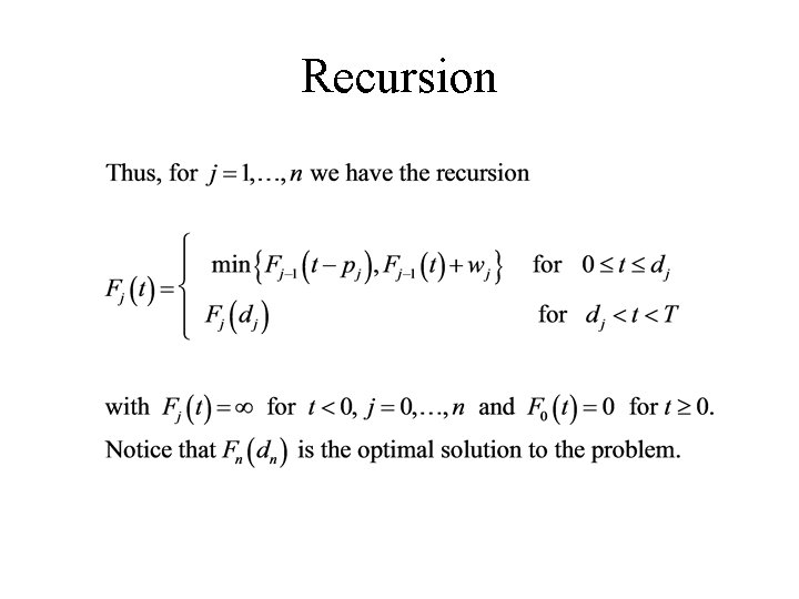 Recursion Recursion