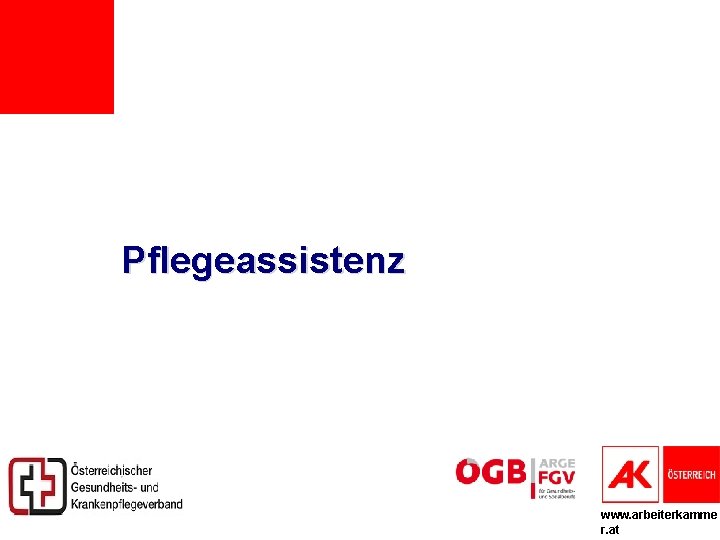 Pflegeassistenz www. arbeiterkamme r. at 