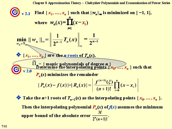 Chapter 8 Approximation Theory -- Chebyshev Polynomials and Economization of Power Series v 2. Chapter 8 Approximation Theory -- Chebyshev Polynomials and Economization of Power Series v 2.