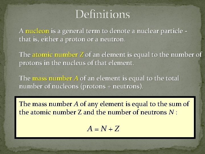 Definitions A nucleon is a general term to denote a nuclear particle that is,