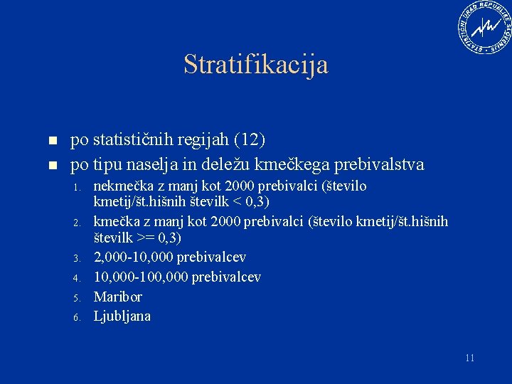 Stratifikacija n n po statističnih regijah (12) po tipu naselja in deležu kmečkega prebivalstva