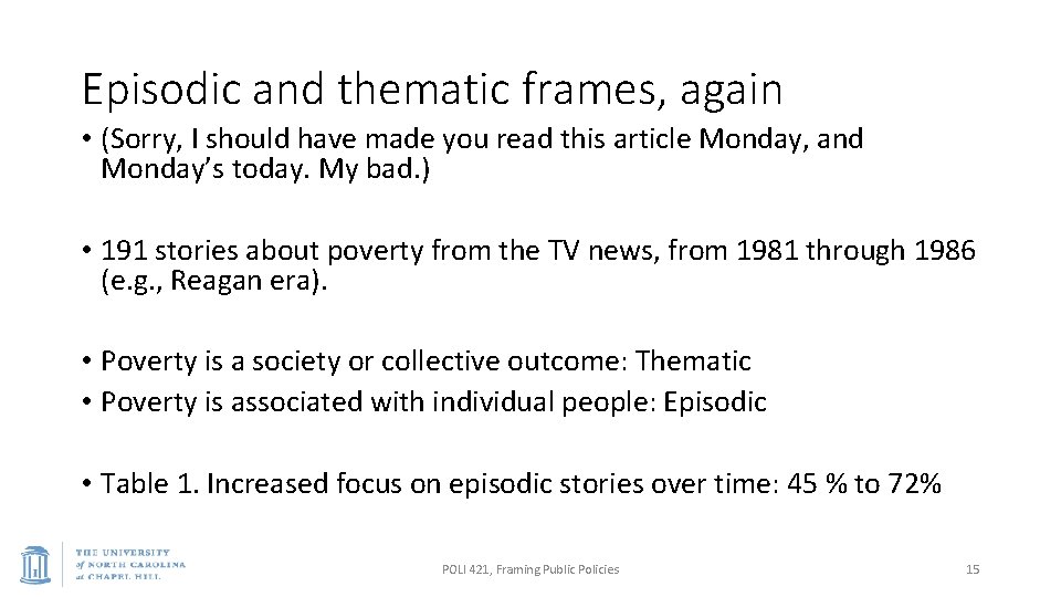 Episodic and thematic frames, again • (Sorry, I should have made you read this