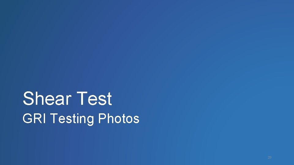 Shear Test GRI Testing Photos 29 