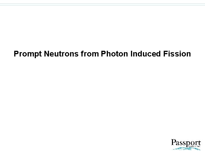Prompt Neutrons from Photon Induced Fission 