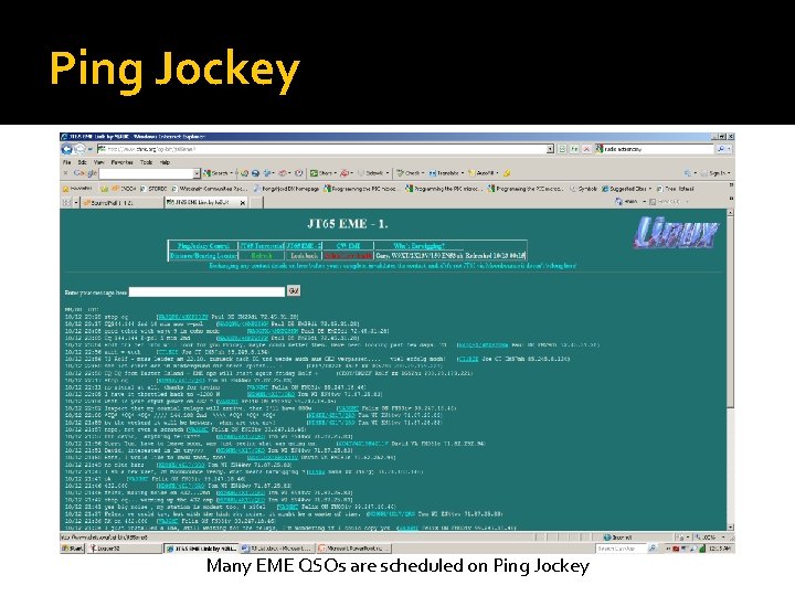 Ping Jockey Many EME QSOs are scheduled on Ping Jockey 