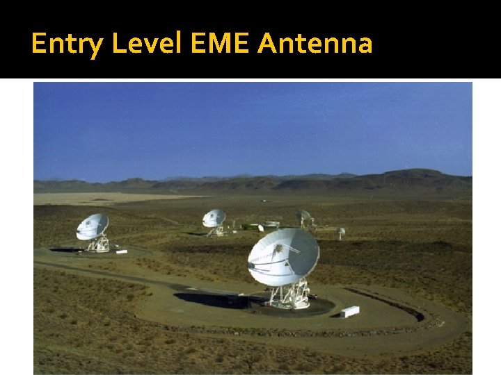 Entry Level EME Antenna 