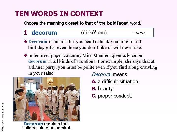 TEN WORDS IN CONTEXT Choose the meaning closest to that of the boldfaced word.