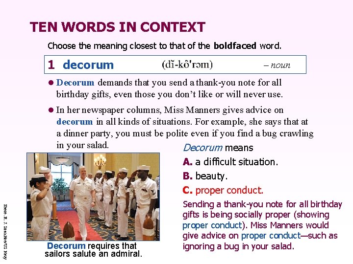 TEN WORDS IN CONTEXT Choose the meaning closest to that of the boldfaced word.