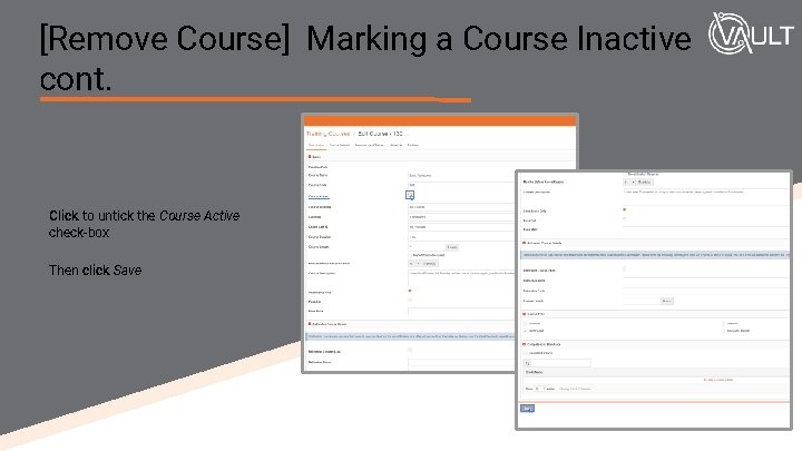 [Remove Course] Marking a Course Inactive cont. Click to untick the Course Active check-box
