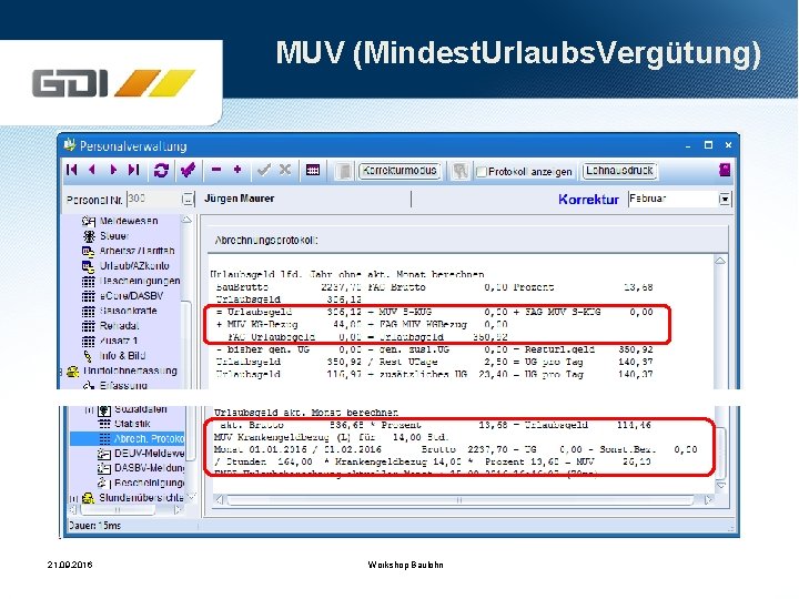 MUV (Mindest. Urlaubs. Vergütung) 21. 09. 2016 Workshop Baulohn 