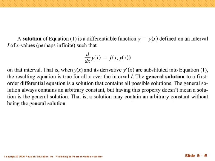 Copyright © 2006 Pearson Education, Inc. Publishing as Pearson Addison-Wesley Slide 9 - 5