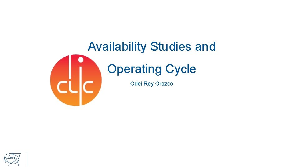  Availability Studies and Operating Cycle Odei Rey Orozco 