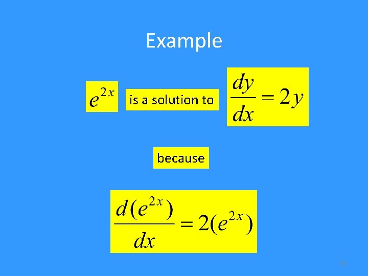 Example is a solution to because 22 