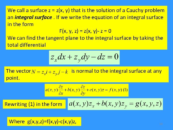 We call a surface z = z(x, y) that is the solution of a