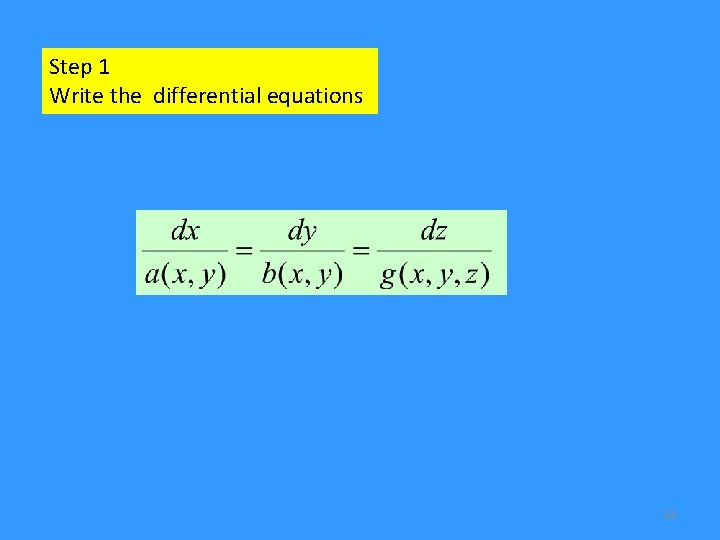 Step 1 Write the differential equations 54 