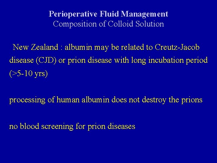 Perioperative Fluid Management Composition of Colloid Solution New Zealand : albumin may be related