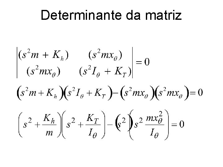 Determinante da matriz 