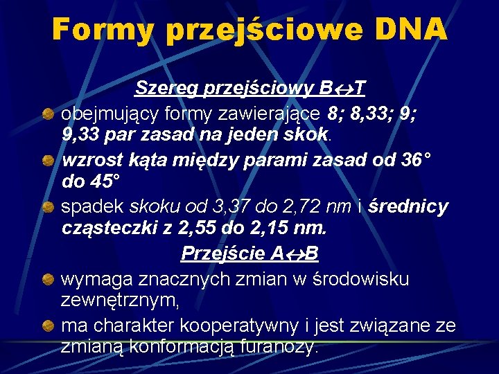 Formy przejściowe DNA Szereg przejściowy B T obejmujący formy zawierające 8; 8, 33; 9;