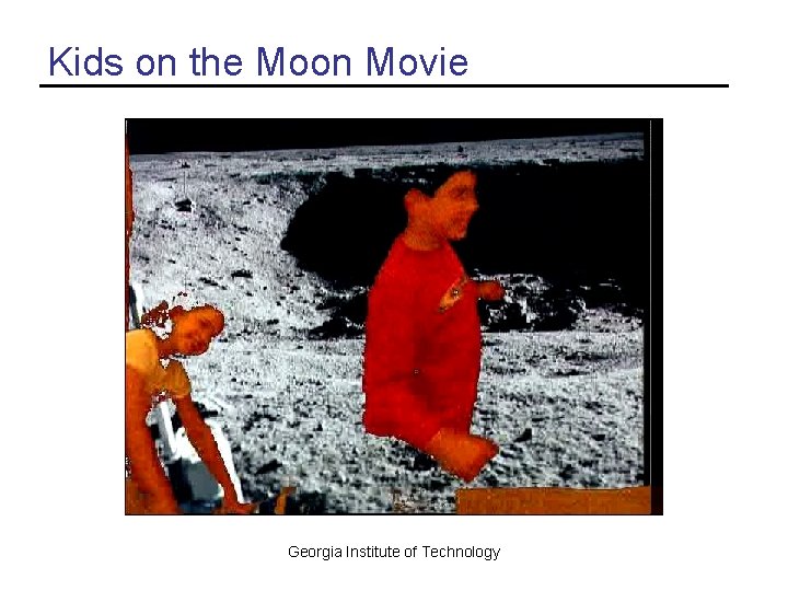 Kids on the Moon Movie Georgia Institute of Technology 