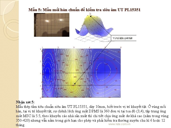 Mẫu 5: Mẫu mối hàn chuẩn để kiểm tra siêu âm UT PL 15351