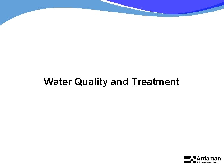 Water Quality and Treatment 