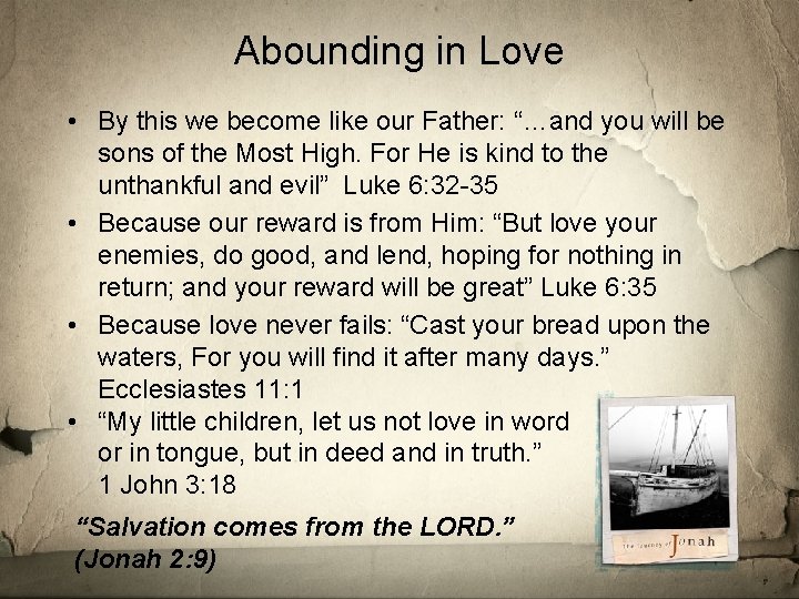 Abounding in Love • By this we become like our Father: “…and you will