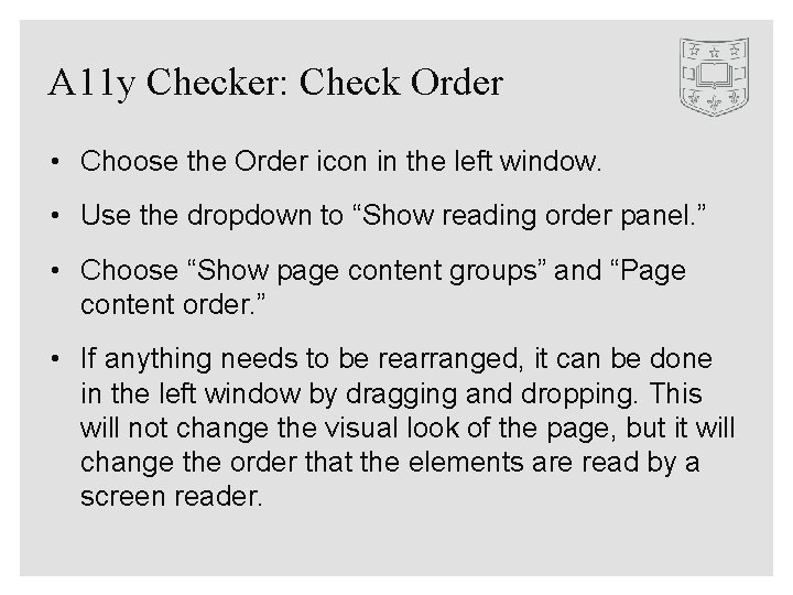 A 11 y Checker: Check Order • Choose the Order icon in the left