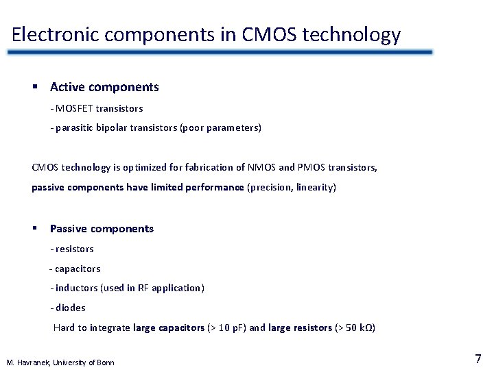 Electronic components in CMOS technology § Active components - MOSFET transistors - parasitic bipolar