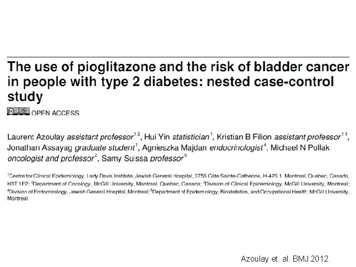 Azoulay et. al. BMJ 2012. 