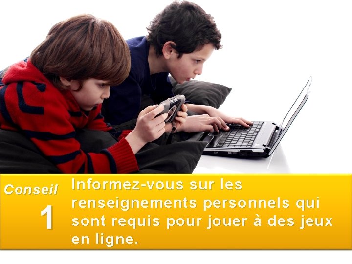 Informez-vous sur les Conseil Be Aware of personal info renseignements personnels qui needed for