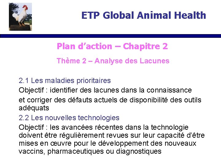 ETP Global Animal Health Plan d’action – Chapitre 2 Thème 2 – Analyse des