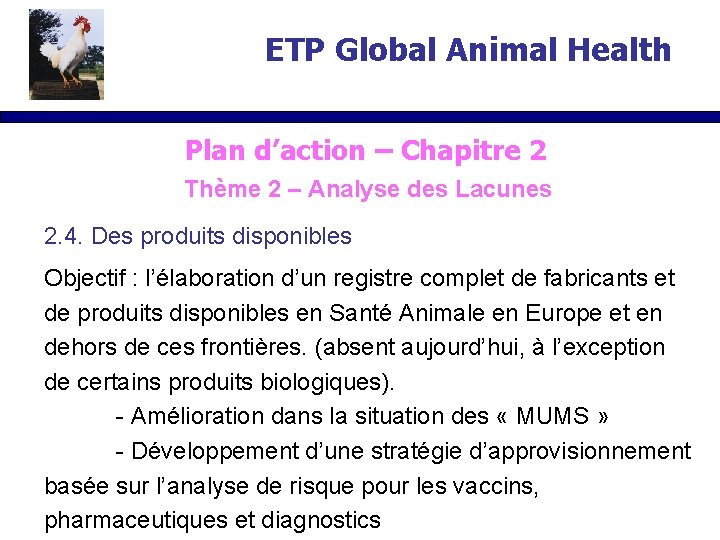 ETP Global Animal Health Plan d’action – Chapitre 2 Thème 2 – Analyse des