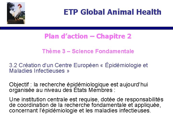 ETP Global Animal Health Plan d’action – Chapitre 2 Thème 3 – Science Fondamentale