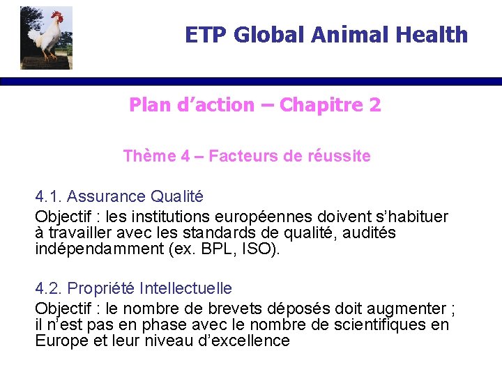 ETP Global Animal Health Plan d’action – Chapitre 2 Thème 4 – Facteurs de