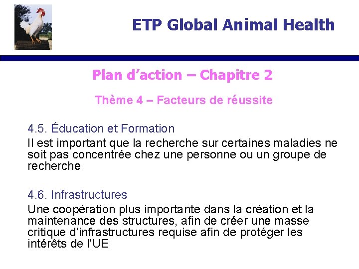 ETP Global Animal Health Plan d’action – Chapitre 2 Thème 4 – Facteurs de